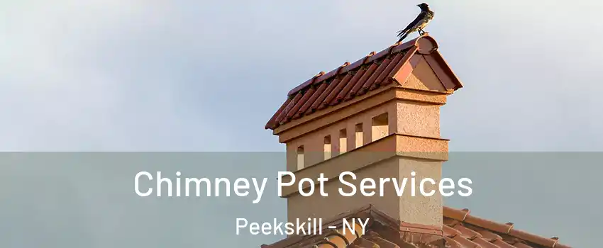  Chimney Pot Services Peekskill - NY