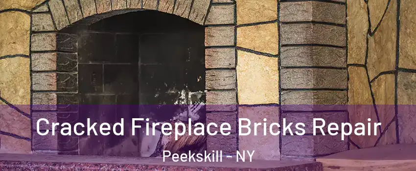  Cracked Fireplace Bricks Repair Peekskill - NY