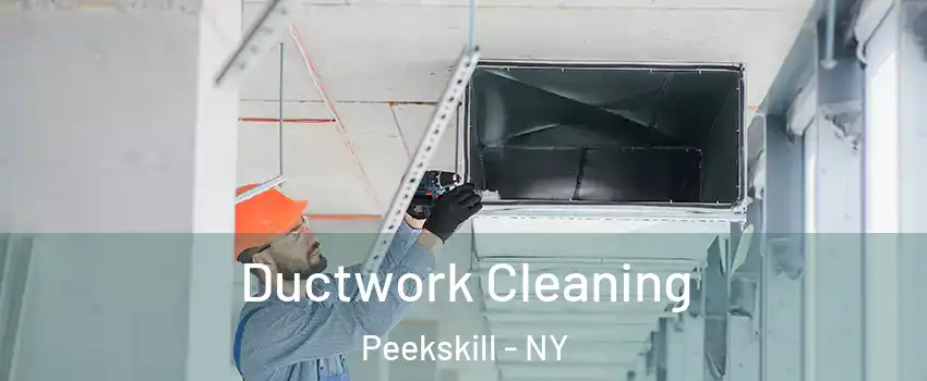  Ductwork Cleaning Peekskill - NY