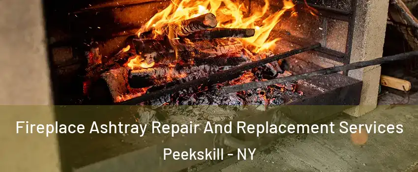  Fireplace Ashtray Repair And Replacement Services Peekskill - NY