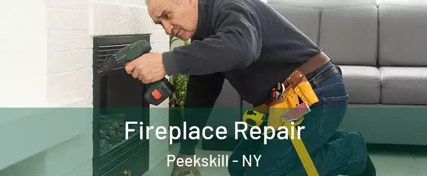  Fireplace Repair Peekskill - NY