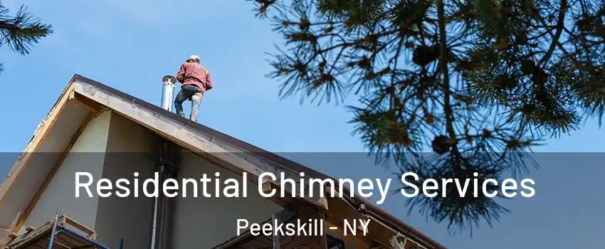  Residential Chimney Services Peekskill - NY