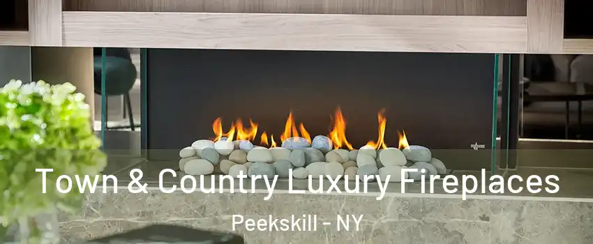  Town & Country Luxury Fireplaces Peekskill - NY