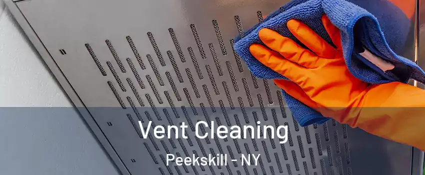  Vent Cleaning Peekskill - NY